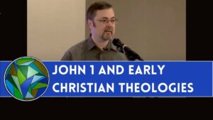 John 1 And Early Christian Theologies
